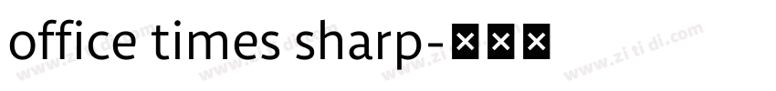office times sharp字体转换
